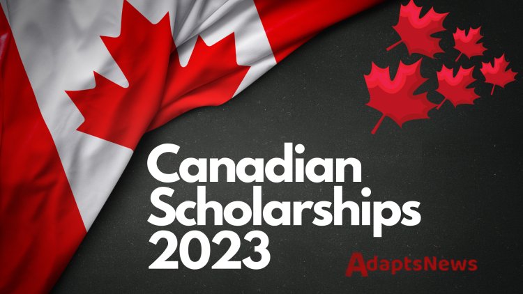 Canadian Scholarships 2023 – NO IELTS Canadian Scholarships