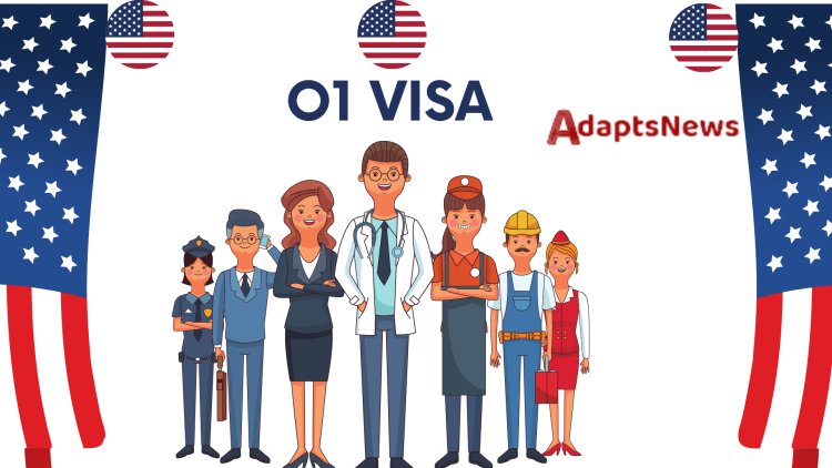 O1 Visa Requirements And Eligibility For Transfer And Extension